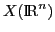 $X({\rm I\kern-.17em R}^n)$