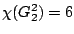 $\chi(G_2^2)=6$