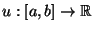 $u:[a,b]\to{\mathbb{R}}$